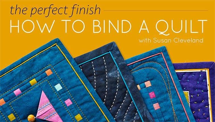 The Perfect Finish: How to Bind a Quilt